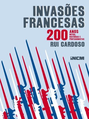 cover image of Invasões Francesas  200 anos